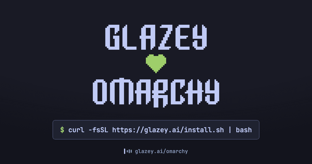 The GLAZEY loves OMARCHY pixel wordmark above the one-line install command, in Omarchy's Tokyo Night colors
